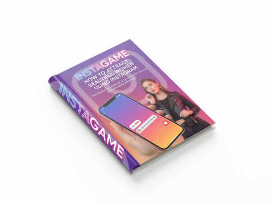 InstaGame: How to Attract Beautiful Women Using Instagram